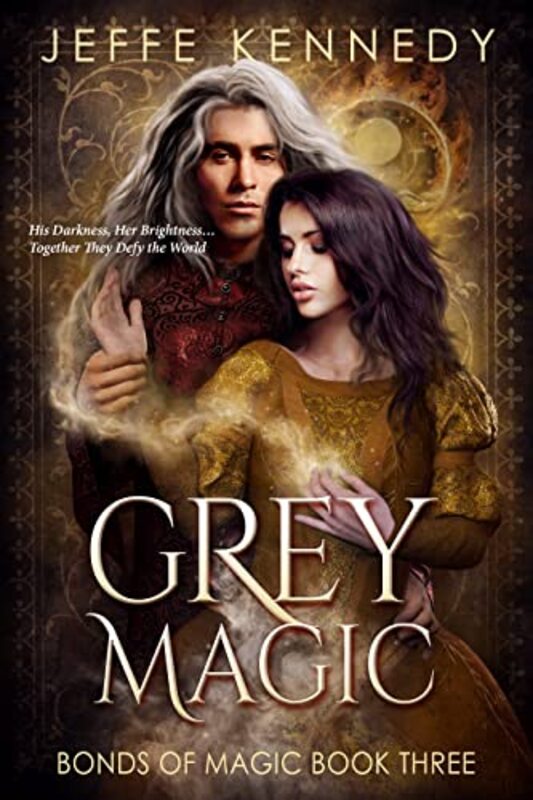 Book cover for "Grey Magic" by Jeffe Kennedy