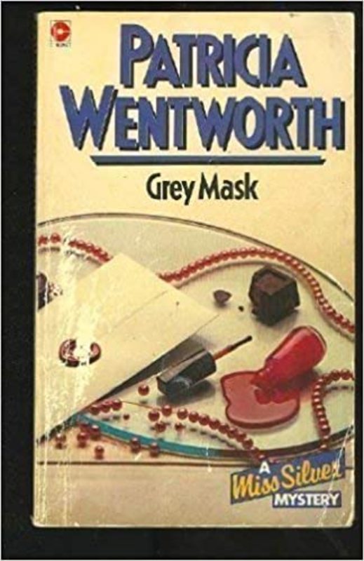 Book cover for "Grey Mask" by Patricia Wentworth