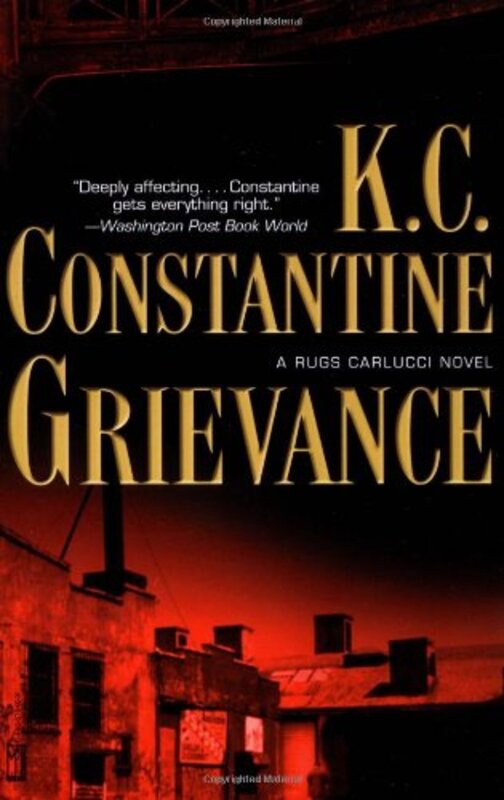 Book cover for "Grievance" by KC Constantine