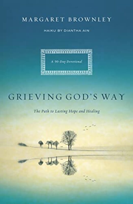 Book cover for "Grieving God's Way" by Margaret Brownley