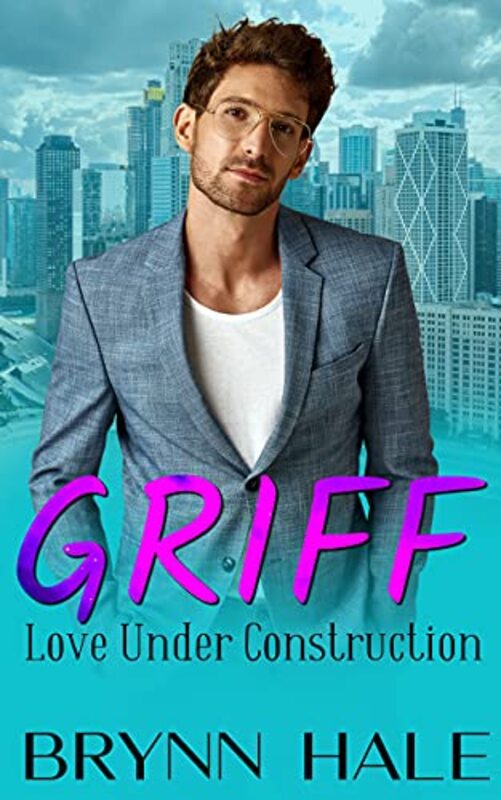 Book cover for "Griff" by Brynn Hale