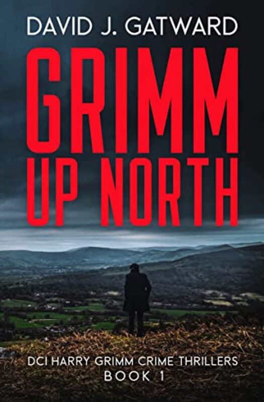 Book cover for "Grimm Up North" by David J Gatward