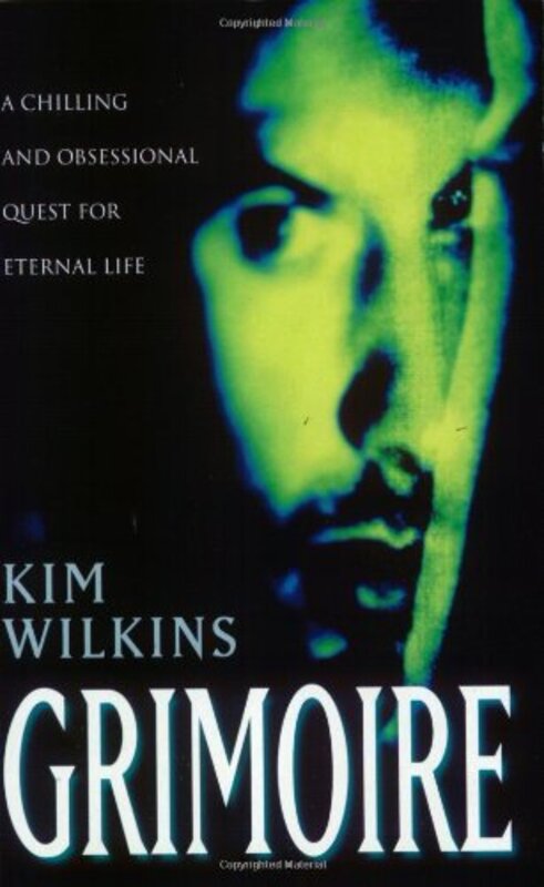 Book cover for "Grimoire" by Kim Wilkins