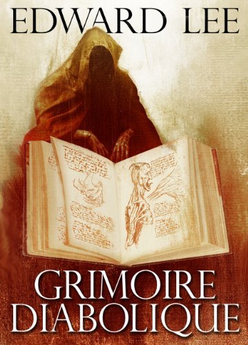 Book cover for "Grimoire Diabolique" by Edward Lee