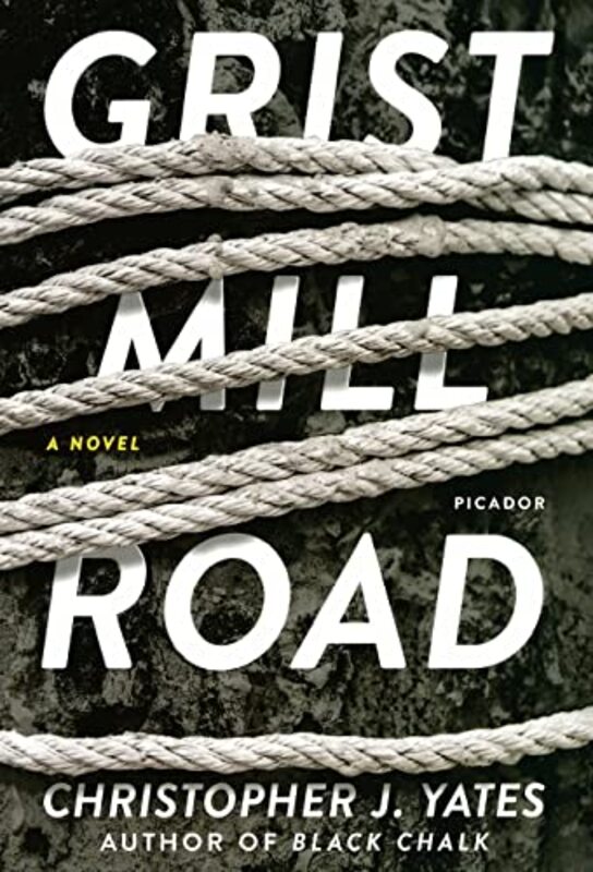 Book cover for "Grist Mill Road" by Christopher J Yates