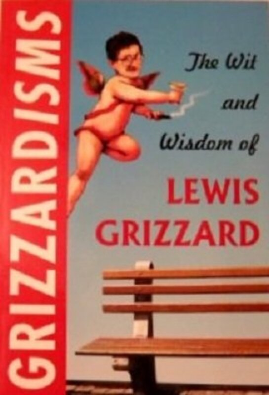 Book cover for "Grizzardisms" by Lewis Grizzard