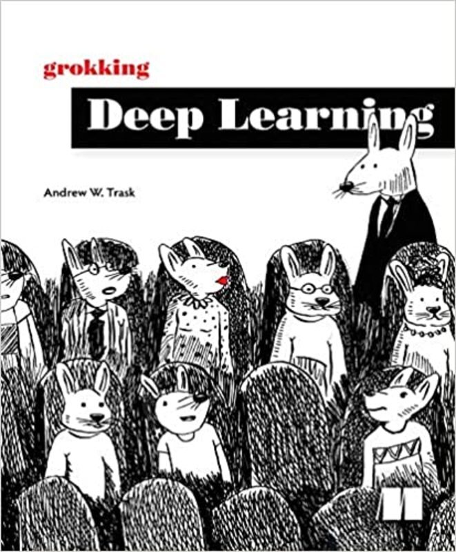 Book cover for "Grokking Deep Learning" by Andrew Trask
