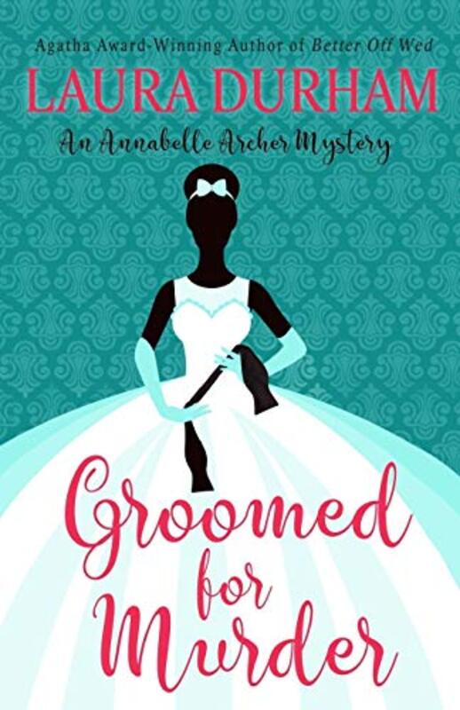 Book cover for "Groomed for Murder" by Laura Durham