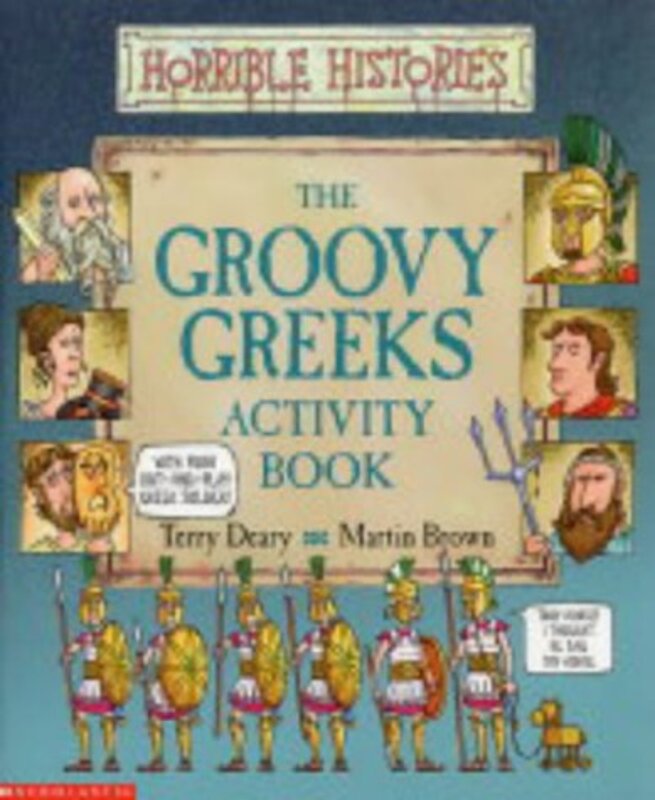 Book cover for "Groovy Greeks Activity Book" by Terry Deary