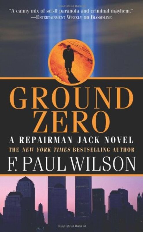 Book cover for "Ground Zero" by F Paul Wilson
