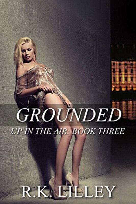 Book cover for "Grounded" by RK Lilley