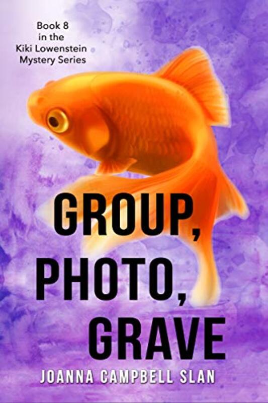 Book cover for "Group, Photo, Grave" by Joanna Campbell Slan