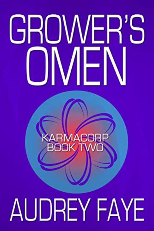 Book cover for "Grower's Omen" by Debora Geary