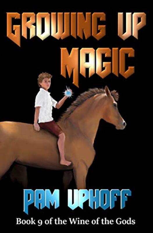 Book cover for "Growing Up Magic" by Pam Uphoff