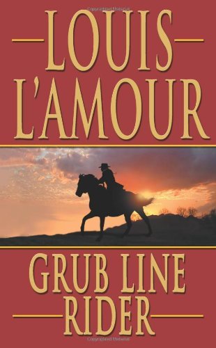 Book cover for "Grub Line Rider" by Louis LAmour