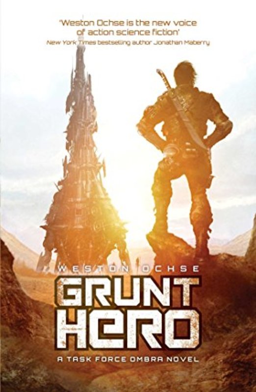 Book cover for "Grunt Hero" by Weston Ochse