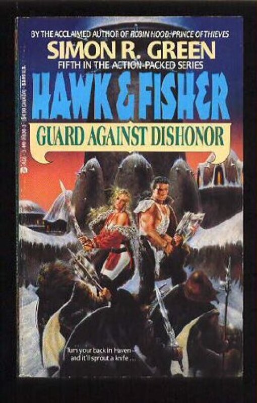 Book cover for "Guard Against Dishonor" by Simon R Green