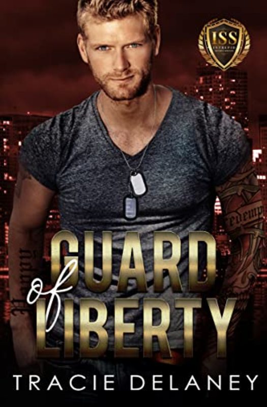 Book cover for "Guard of Liberty" by Tracie Delaney