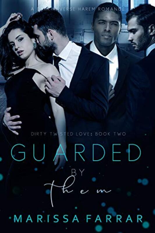 Book cover for "Guarded by Them" by Marissa Farrar