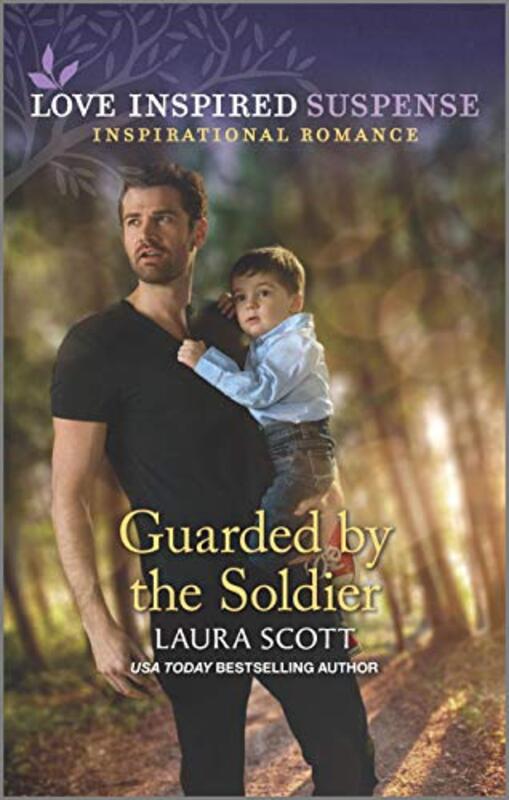 Book cover for "Guarded by the Soldier" by Laura Scott