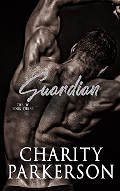 Book cover for "Guardian" by Charity Parkerson