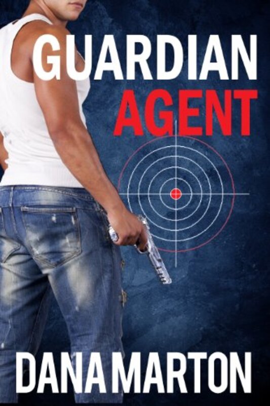 Book cover for "Guardian Agent" by Dana Marton