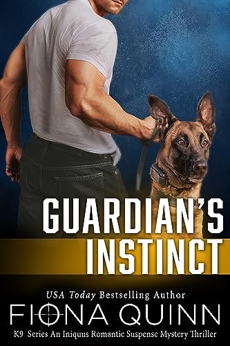 Book cover for "Guardian's Instinct" by Fiona Quinn