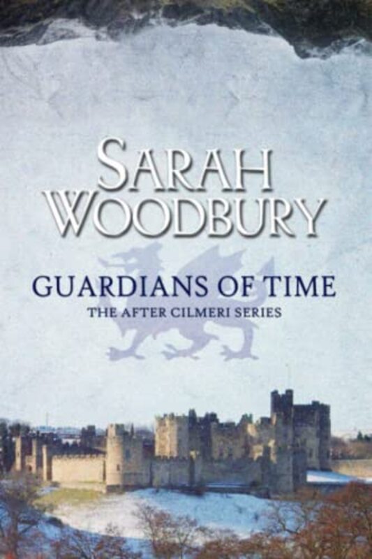 Book cover for "Guardians of Time" by Sarah Woodbury