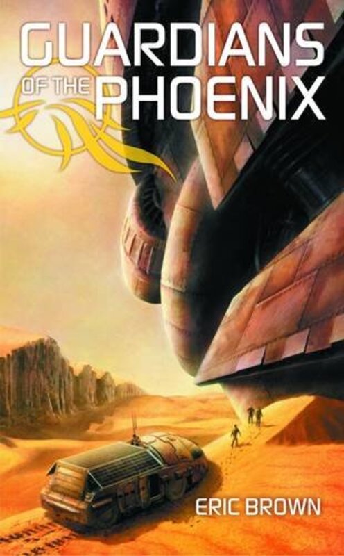 Book cover for "Guardians of the Phoenix. Eric Brown" by Eric Brown