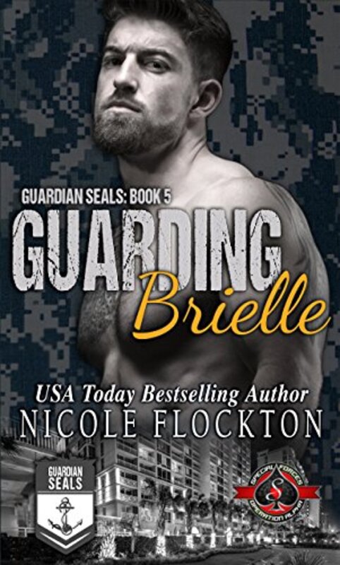 Book cover for "Guarding Brielle" by Nicole Flockton