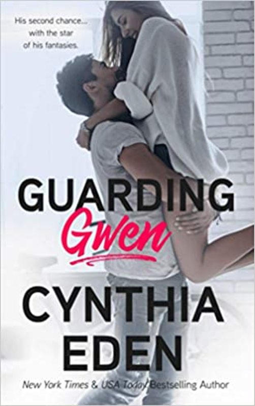 Book cover for "Guarding Gwen" by Cynthia Eden