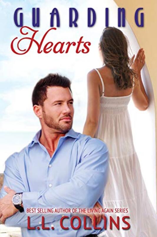Book cover for "Guarding Hearts" by LL Collins