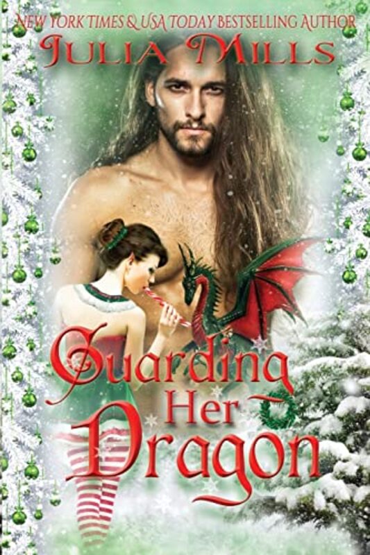Book cover for "Guarding Her Dragon" by Julia Mills