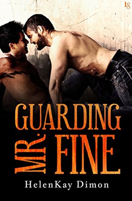 Book cover for "Guarding Mr. Fine" by HelenKay Dimon