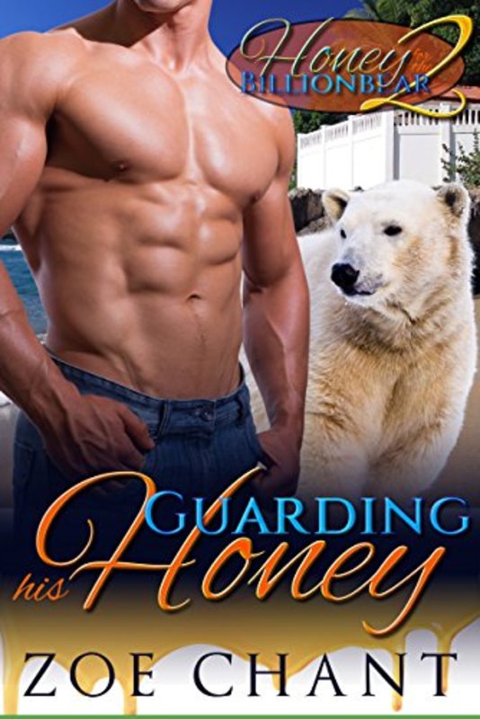 Book cover for "Guarding his Honey" by Zoe Chant