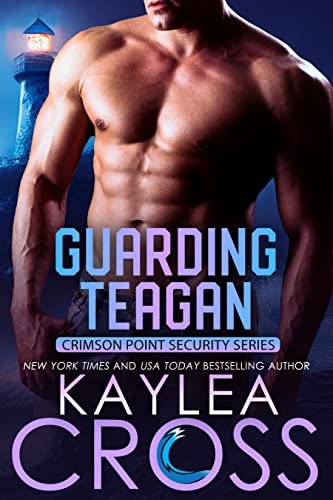 Book cover for "Guarding Teagan" by Kaylea Cross