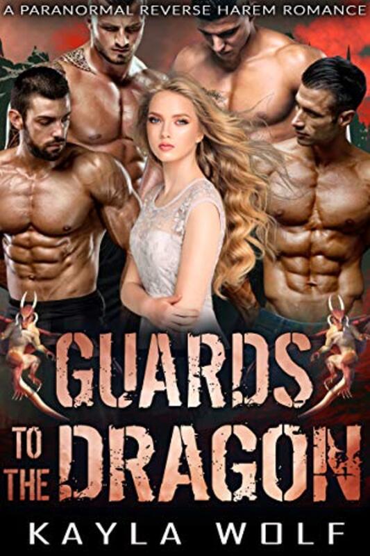 Book cover for "Guards To The Dragon" by Kayla Wolf