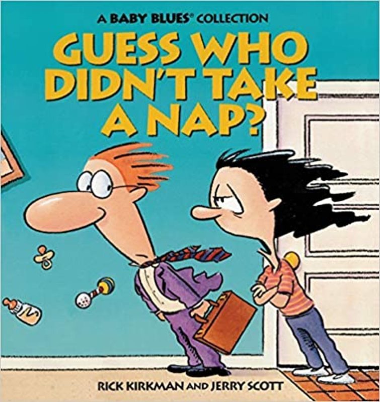 Book cover for "Guess Who Didn't Take a Nap?" by Rick Kirkman