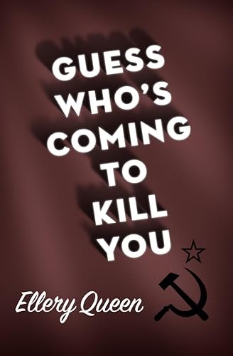 Book cover for "Guess Who's Coming to Kill You?" by Ellery Queen