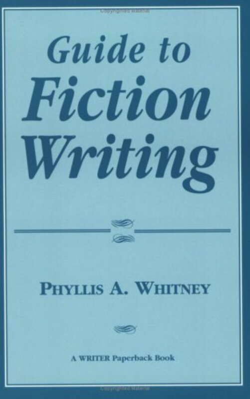 Book cover for "Guide to Fiction Writing" by Phyllis A Whitney