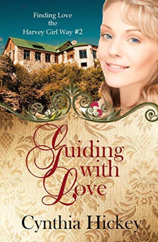 Book cover for "Guiding with Love" by Cynthia Hickey