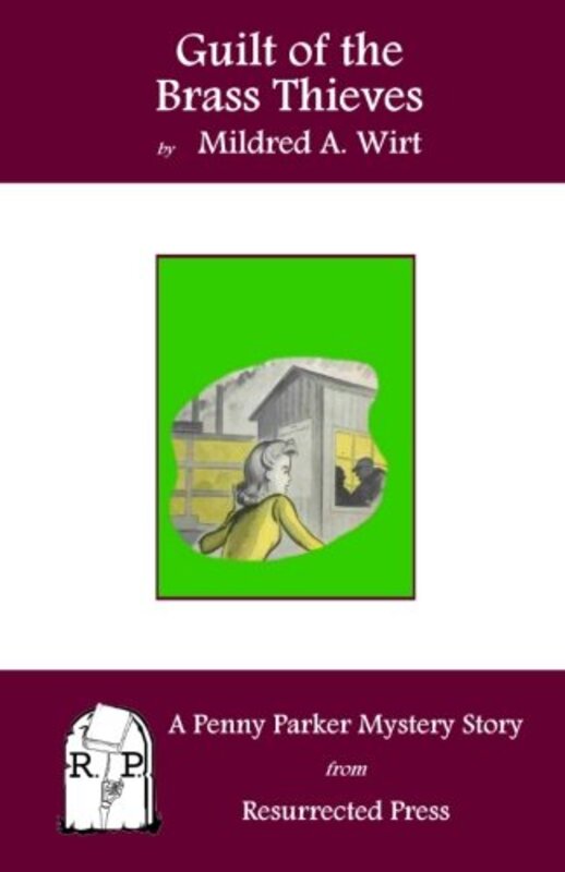 Book cover for "Guilt of the Brass Thieves" by Mildred A Wirt
