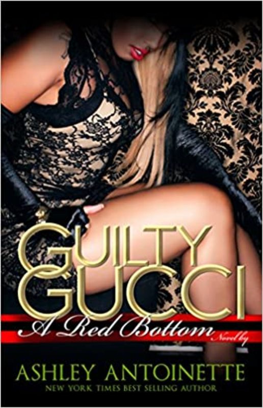 Book cover for "Guilty Gucci" by Ashley Antoinette