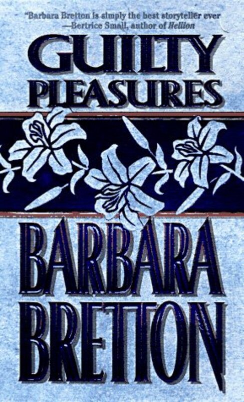 Book cover for "Guilty Pleasures" by Barbara Bretton