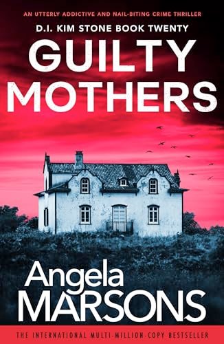 Book cover for "Guilty Mothers" by Angela Marsons