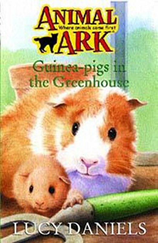 Book cover for "Guinea Pigs in the Greenhouse" by Lucy Daniels