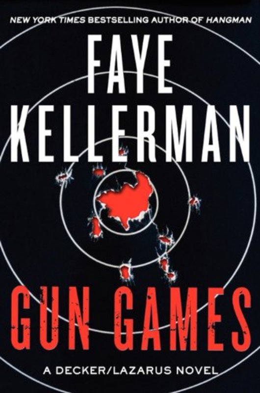 Book cover for "Gun Games" by Faye Kellerman