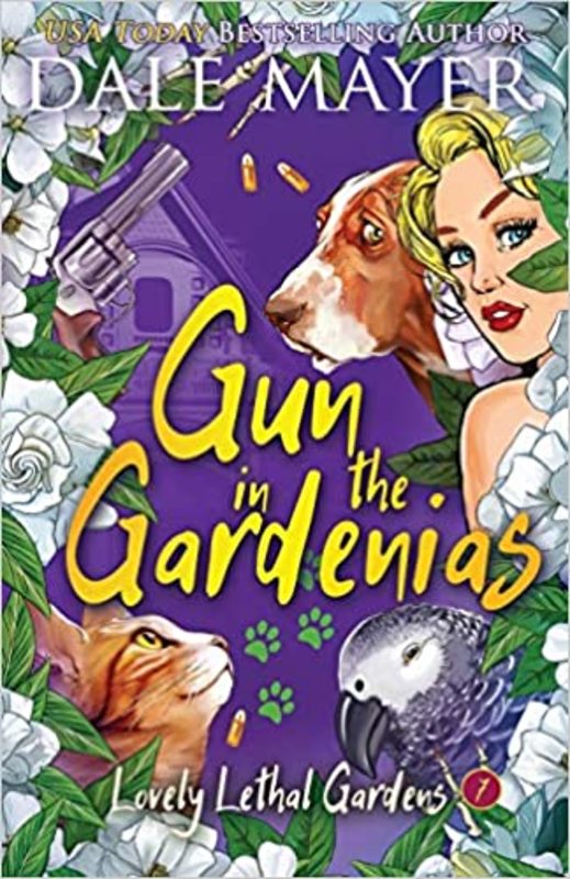 Book cover for "Gun in the Gardenias" by Dale Mayer