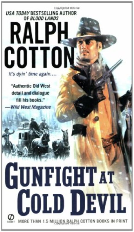 Book cover for "Gunfight at Cold Devil" by Ralph Cotton