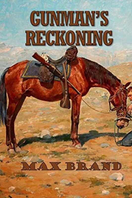 Book cover for "Gunman's Reckoning" by Max Brand